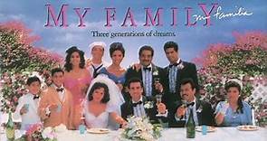 My Family - Mi Familia - Español Latino y Subtítulos en Español