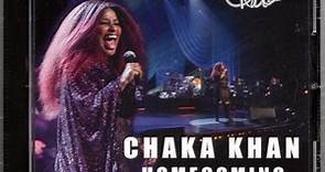 Chaka Khan - Homecoming