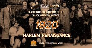 1920 - Harlem Renaissance