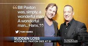 Bill Paxton dies at age 61