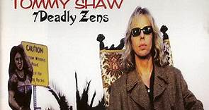 Tommy Shaw - 7 Deadly Zens