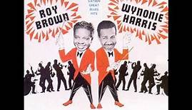 Roy Brown (& Wynonie Harris)"Battle of the Blues, Vol. 1",1959. Track 09: "Good rockin' tonight"