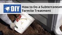 How To Do a Subterranean Termite Treatment