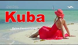 Kuba - Gesamt - Reise - Video