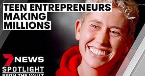 Teen millionaires: the young entrepreneurs running successful businesses | 7NEWS Spotlight