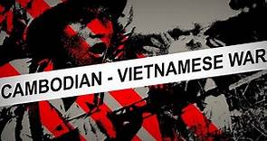 The Cambodian - Vietnamese War - Third Indochina War [45 Years of War - 3/3] - Documentary