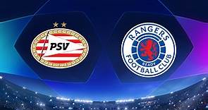 Match Highlights: PSV vs. Rangers