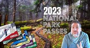National Park & Federal Land Passes Explained [Changes for 2023]