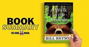 A Walk in the Woods by Bill Bryson Book Summary