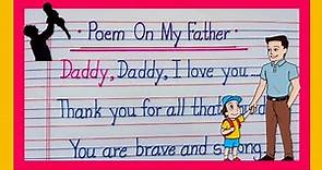 Poem on My Father in English/ Poem on Father's Day 2023/ Father's Day Poem in English/ Father's day