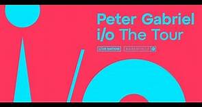 Peter Gabriel - i/o The Tour (Trailer 2)
