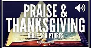 Bible Verses On Praise and Thanksgiving | Scriptures For Praise and Thanks To God