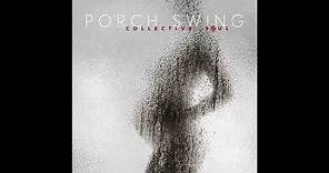 Collective Soul - Porch Swing (Audio)
