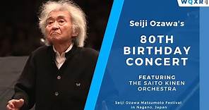 Seiji Ozawa's 80th Birthday Concert (Excerpt)