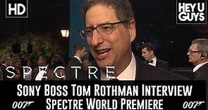 Sony Pictures Chairman Tom Rothman Interview - Spectre World Premiere