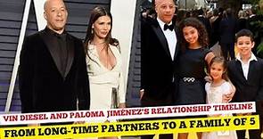 Vin Diesel and Paloma Jiménez's Relationship Timeline: From Long Time Partners to a Family of 5