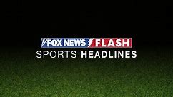 Fox News Flash top sports headlines for June 21