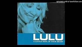 Lulu - Put A Little Love In Your Heart