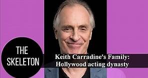 Keith Carradine's Family: Hollywood acting dynasty