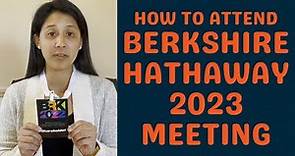 How To Attend Berkshire Hathaway 2023 Annual Meeting