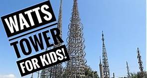 The Watts Towers of Simon Rodia Documentary for Kids