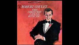 Robert Goulet, This Christmas I Spend With You 1963