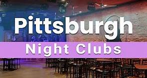 Top 5 Best Night Clubs to Visit in Pittsburgh, Pennsylvania | USA - English