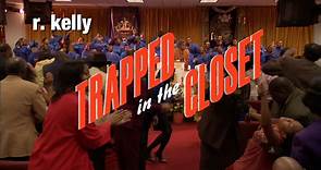 R. Kelly's "Trapped in the Closet" 13-22 (Trailer)