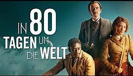 In 80 Tagen um die Welt | Trailer Deutsch German HD | Abenteuer-Serie