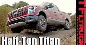 2017 Nissan Titan Half-Ton: Everything Your Ever Wanted to Know