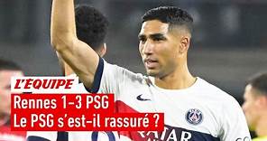 Rennes 1-3 PSG - La victoire du PSG à Rennes a-t-elle été convaincante ?
