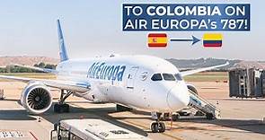 TRIPREPORT | Air Europa (ECONOMY) | Boeing 787-8 | Madrid - Bogotá