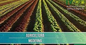 Que es la Agricultura Moderna y Digital - TvAgro por Juan Gonzalo Angel