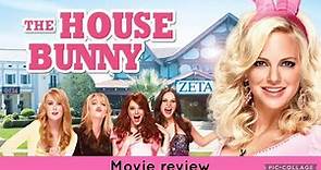 The House Bunny (2008) Movie Review