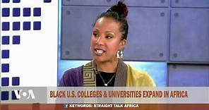 Historically Black U.S. Colleges and Universities Expand in Africa - Straight Talk Africa
