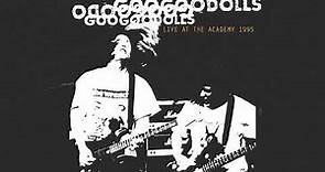 Goo Goo Dolls - Introduction (Live At The Academy, New York City, 1995) [Official Visualizer]