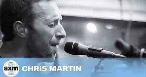 Chris Martin of Coldplay - "O" [LIVE @ SiriusXM]