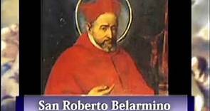 17 Septiembre - San Roberto Belarmino, Santo Cardenal y Doctor de la Iglesia