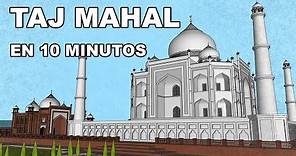 TAJ MAHAL | en 10 MINUTOS