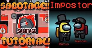 AMONG US SABOTAGE GUIDE !!! How to Sabotage in Among Us ! Among Us Sabotage Tutorial Tips and Tricks