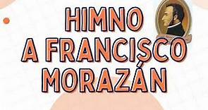 Himno a Francisco Morazán