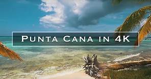 Punta Cana in 4K