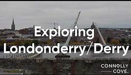 Exploring Derry/Londonderry | Derry City | Northern Ireland | What To See in Derry | Derry