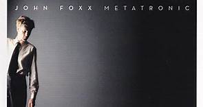 John Foxx - Metatronic