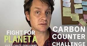 The Carbon Counter Challenge | Fight For Planet A