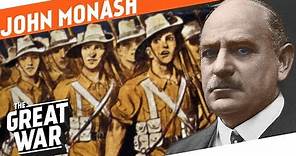 Australian General John Monash I WHO DID WHAT IN WW1