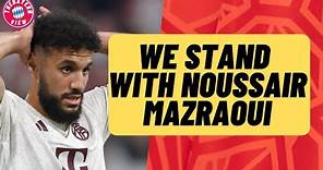 We Stand with Noussair Mazraoui.