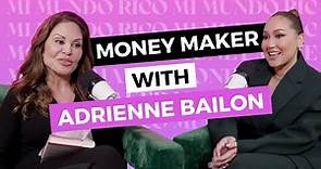 Adrienne Bailon on Her Biggest Money Mistakes, Wins and Everything In Between | Money Maker Podcast