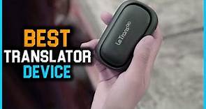 Top 8 Best Translator Device in 2023 | Review and Buying Guide