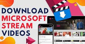 How to Download Video From Microsoft Stream [Microsoft Teams]